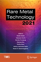 Shafiq Alam, Gisele Azimi, Alafara Abdullahi Baba, Kerstin Forsberg, Kerstin Forsberg et al, Hojong Kim... - Rare Metal Technology 2021