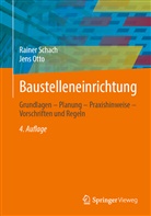 Jens Otto, Rainer Schach - Baustelleneinrichtung