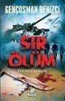 Gencosman Denizci - Sir Ölüm