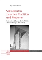 Anja Becker-Chouati - Sakralbauten zwischen Tradition und Moderne