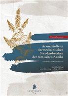 Werner Sackmann, Astrid Eitel - Arzneistoffe in tiermedizinischen Standardwerken der römischen Antike.