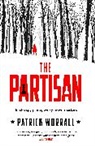 Patrick Worrall - The Partisan