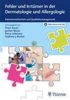 Andreas Bircher, Peter Ulrich Elsner, Percy Lehmann, Percy Lehmann u a, Jochen Meyer - Fehler und Irrtümer in der Dermatologie und Allergologie