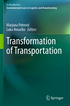 Luka Nova¿ko, Novacko, Luka Novacko, Marjana Petrovi¿, Marjana Petrovic - Transformation of Transportation