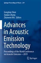 Gongtian Shen, Zhanwen Wu, Junjiao Zhang - Advances in Acoustic Emission Technology