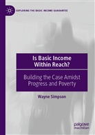 Wayne Simpson - Is Basic Income Within Reach?