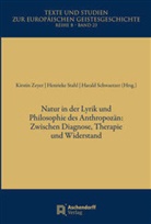 Harald Schwaetzer, Henrieke Stahl, Kirstin Zeyer - Natur in der Lyrik und Philosophie des Anthropozän