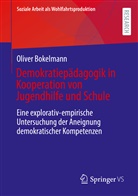 Oliver Bokelmann - Demokratiepädagogik in Kooperation von Jugendhilfe und Schule