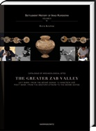 Rafal Kolinski - Catalogue of Archaeological Sites. The Greater Zab Valley