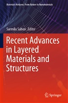 Sarmila Sahoo - Recent Advances in Layered Materials and Structures