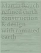 Otto Kapfinger, Sauer, Marko Sauer - Martin Rauch: Refined Earth