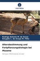 Emy de Araujo M Filho, Emygdio L. de Araujo M. Filho, Rodrigo Antonio M de Souza, Rodrigo Antonio M. de Souza - Altersbestimmung und Fortpflanzungsbiologie bei Mazama