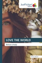 Kenza Lakouiri - LOVE THE WORLD