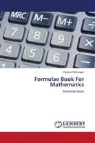 Padma Prithivirajan - Formulae Book For Mathematics