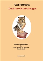 Curt Hoffmann - Buchveröffentlichungen (Verzeichnis A4)