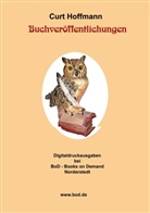 Curt Hoffmann - Buchveröffentlichungen (Verzeichnis A5)