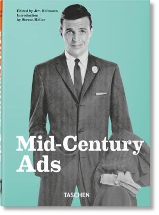 Steven Heller, Jim Heimann - Mid-Century Ads