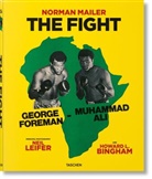 Leifer, Neil Leifer, J Michael Lennon, J. Michael Lennon, Norman Mailer, N Meiler... - The fight : George Foreman-Muhammad Ali