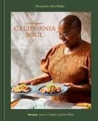 Kelley Fanto Deetz, Tanya Holland, Maria C. Hunt, Alice Walker - Tanya Holland's California Soul