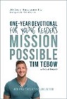 A. J. Gregory, Tim Tebow - Mission Possible One-Year Devotional for Young Readers