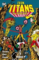 George Pérez, Marv Wolfman - Teen Titans von George Perez