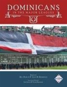 Bill Nowlin - Dominicans in the Major Leagues