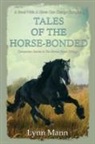 Lynn Mann - Tales Of The Horse-Bonded