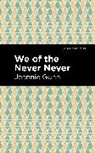 Jeannie Gunn - We of the Never Never