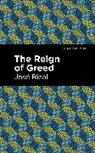 Jos Rizal, José Rizal, Rizal Jose - The Reign of Greed