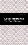 Earl Derr Biggers - Love Insurance