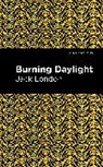 Jack London - Burning Daylight
