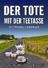Alfred Bekker - Der Tote mit der Teetasse. Ostfrieslandkrimi