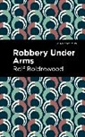 Rolf Boldrewood, Boldrewood Rolf - Robbery Under Arms