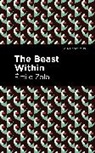Émile Zola, Mile Zola - The Beast Within