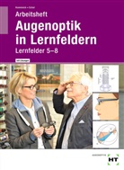 Jörn Kommnick, Sören Schal, Jörn Kommnick - Augenoptik in Lernfeldern