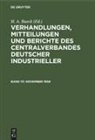 H. A. Bueck - Verhandlungen, Mitteilungen und Berichte des Centralverbandes Deutscher Industrieller - Band 111: November 1908