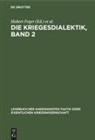 G. Venturini, Degruyter - G. Venturini: Lehrbuch der Strategie oder eigentlichen Feldherrnwissenschaft - Band 2: Die Kriegesdialektik