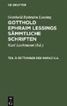 Gotthold Ephraim Lessing, Karl Lachmann - Rettungen des Horaz u.a