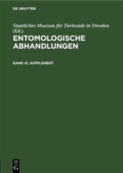 Staatliches Museum für Tierkunde in Dresden - Entomologische Abhandlungen - Band 41, Supplement: Entomologische Abhandlungen. Band 41, Supplement