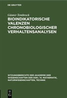 Günter Tembrock - Bioindikatorische Valenzen chronobiologischer Verhaltensanalysen
