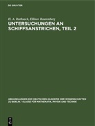 H. A. Rathsack, Ellinor Rautenberg - Untersuchungen an Schiffsanstrichen, Teil 2