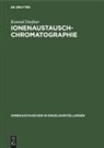 Konrad Dorfner - Ionenaustausch-chromatographie