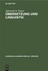 Aleksandr D. ¿Vejcer, Aleksandr D. Svejcer - Übersetzung und Linguistik