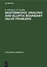 K. Gürlebeck, W. Sprößig - Quaternionic Analysis and Elliptic Boundary Value Problems