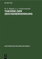 A. J. Tscherwonenkis, W. N. Wapnik - Theorie der Zeichenerkennung