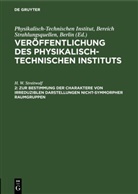 H. W. Streitwolf, Bereich Strahlungsquellen Physikalisch-Technischen Institut - Veröffentlichung des Physikalisch-Technischen Instituts - 2: Zur Bestimmung der Charaktere von irreduziblen Darstellungen nicht-symmorpher Raumgruppen