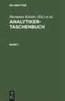 Rudolf Bock, Wilhelm Fresenius, Walter Huber, Hermann Kienitz, Günter Tölg - Analytiker-Taschenbuch - Band 1: Analytiker-Taschenbuch. Band 1
