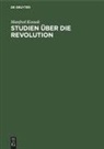 Manfred Kossok - Studien über die Revolution
