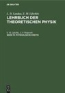 L. D. Landau, E. M. Lifschitz, L. P. Pitajewski - L. D. Landau; E. M. Lifschitz: Lehrbuch der theoretischen Physik - Band 10: Physikalische Kinetik