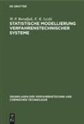W. P. Borodjuk, E. K. Lezki - Statistische Modellierung verfahrenstechnischer Systeme